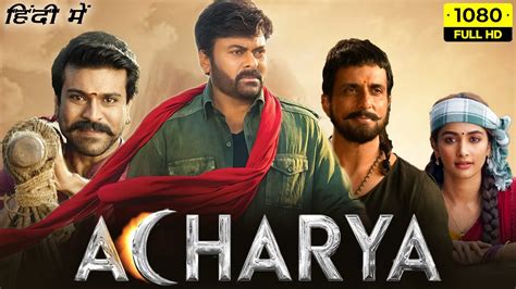 acharya full movie in hindi dubbed download